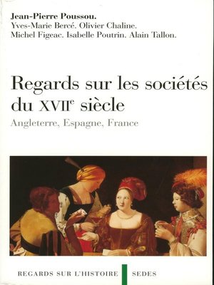 cover image of Regards sur les sociétés du XVIIe siècle